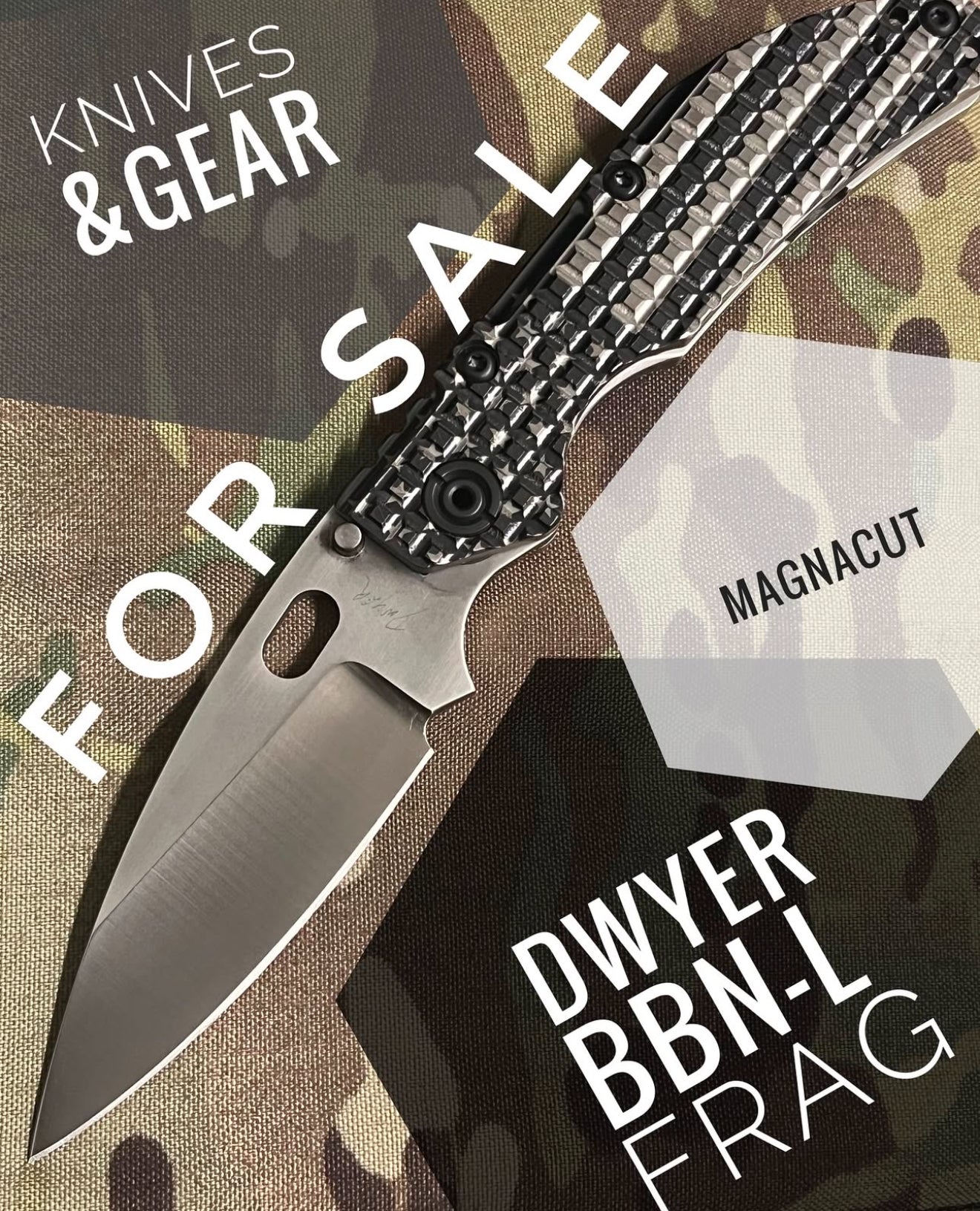 Duane Dwyer BBN-L - Frag -Magnacut